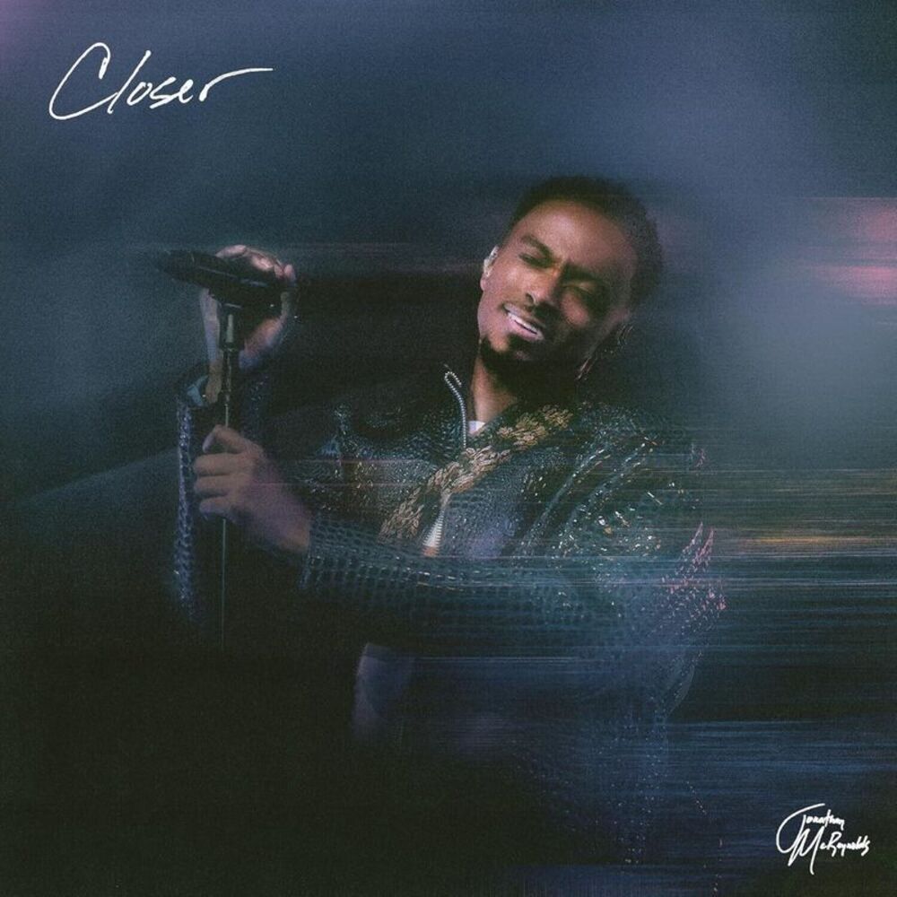 Jonathan McReynolds - Closer  CD